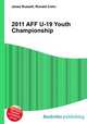 2011 AFF U-19 Youth Championship, Jesse Russell,Ronald Cohn 