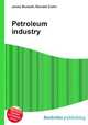 Petroleum industry, Jesse Russell,Ronald Cohn 