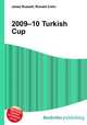 2009–10 Turkish Cup, Jesse Russell,Ronald Cohn 