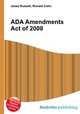 ADA Amendments Act of 2008, Jesse Russell,Ronald Cohn 