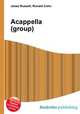 Acappella (group), Jesse Russell,Ronald Cohn 