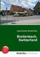 Breitenbach, Switzerland, Jesse Russell,Ronald Cohn 