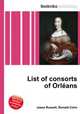 List of consorts of Orleans, Jesse Russell,Ronald Cohn 
