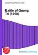 Battle of Quang Tri (1968), Jesse Russell,Ronald Cohn 