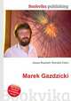 Marek Gazdzicki, Jesse Russell,Ronald Cohn 