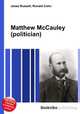 Matthew McCauley (politician), Jesse Russell,Ronald Cohn 