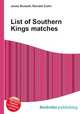 List of Southern Kings matches, Jesse Russell,Ronald Cohn 