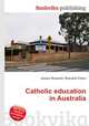 Catholic education in Australia, Jesse Russell,Ronald Cohn 