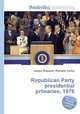 Republican Party presidential primaries, 1976, Jesse Russell,Ronald Cohn 
