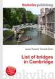 List of bridges in Cambridge, Jesse Russell,Ronald Cohn 