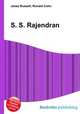 S. S. Rajendran, Jesse Russell,Ronald Cohn 