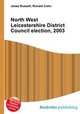 North West Leicestershire District Council election, 2003, Jesse Russell,Ronald Cohn 