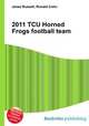 2011 TCU Horned Frogs football team, Jesse Russell,Ronald Cohn 