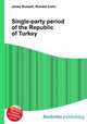 Single-party period of the Republic of Turkey, Jesse Russell,Ronald Cohn 