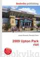 2009 Upton Park riot, Jesse Russell,Ronald Cohn 
