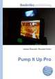 Pump It Up Pro, Jesse Russell,Ronald Cohn 