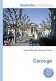 Carouge, Jesse Russell,Ronald Cohn 