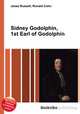 Sidney Godolphin, 1st Earl of Godolphin, Jesse Russell,Ronald Cohn 