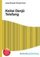 Keitai Denju Telefang, Jesse Russell,Ronald Cohn 