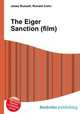 The Eiger Sanction (film), Jesse Russell,Ronald Cohn 