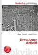 Drew Army Airfield, Jesse Russell,Ronald Cohn 