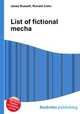 List of fictional mecha, Jesse Russell,Ronald Cohn 