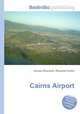 Cairns Airport, Jesse Russell,Ronald Cohn 