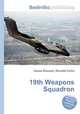 19th Weapons Squadron, Jesse Russell,Ronald Cohn 
