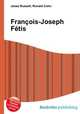 Francois-Joseph Fetis, Jesse Russell,Ronald Cohn 