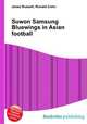 Suwon Samsung Bluewings in Asian football, Jesse Russell,Ronald Cohn 