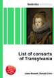 List of consorts of Transylvania, Jesse Russell,Ronald Cohn 
