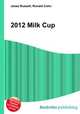 2012 Milk Cup, Jesse Russell,Ronald Cohn 