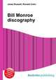 Bill Monroe discography, Jesse Russell,Ronald Cohn 