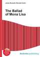 The Ballad of Mona Lisa, Jesse Russell,Ronald Cohn 