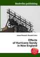 Effects of Hurricane Sandy in New England, Jesse Russell,Ronald Cohn 