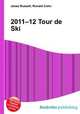 2011–12 Tour de Ski, Jesse Russell,Ronald Cohn 