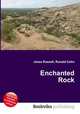 Enchanted Rock, Jesse Russell,Ronald Cohn 