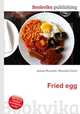 Fried egg, Jesse Russell,Ronald Cohn 