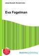 Eva Fogelman, Jesse Russell,Ronald Cohn 