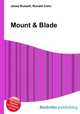Mount & Blade, Jesse Russell,Ronald Cohn 