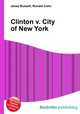 Clinton v. City of New York, Jesse Russell,Ronald Cohn 