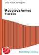 Robotech Armed Forces, Jesse Russell,Ronald Cohn 