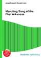 Marching Song of the First Arkansas, Jesse Russell,Ronald Cohn 