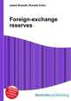 Foreign-exchange reserves, Jesse Russell,Ronald Cohn 