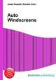 Auto Windscreens, Jesse Russell,Ronald Cohn 