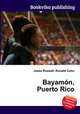 Bayamon, Puerto Rico, Jesse Russell,Ronald Cohn 