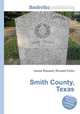 Smith County, Texas, Jesse Russell,Ronald Cohn 
