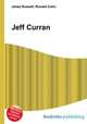 Jeff Curran, Jesse Russell,Ronald Cohn 