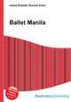 Ballet Manila, Jesse Russell,Ronald Cohn 