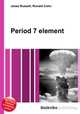 Period 7 element, Jesse Russell,Ronald Cohn 